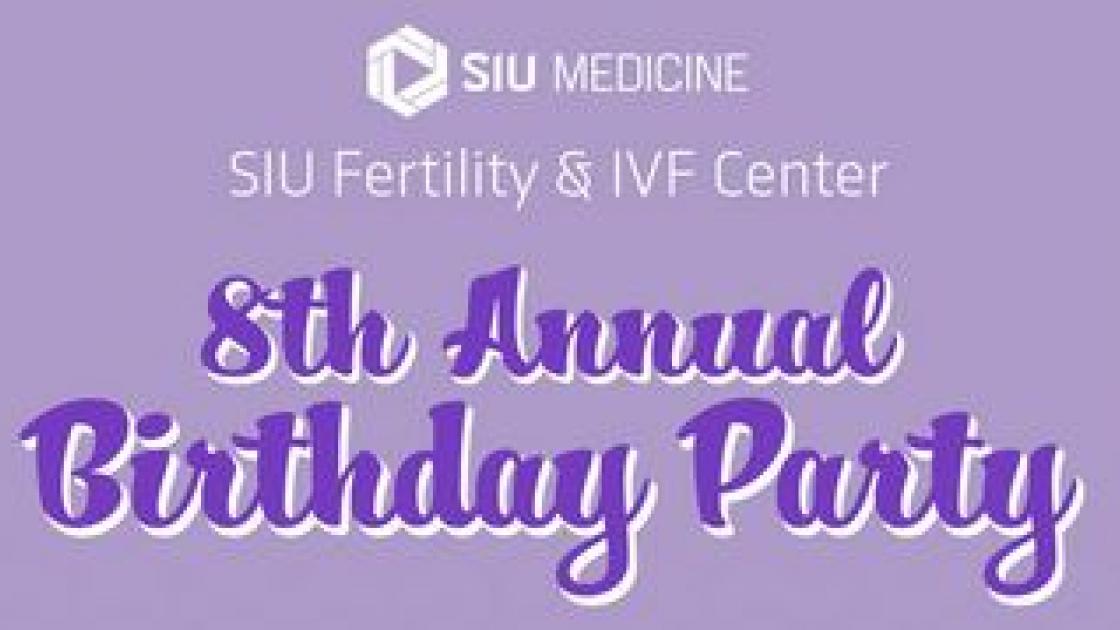 8th Annual Fertility & IVF Center Birthday Party