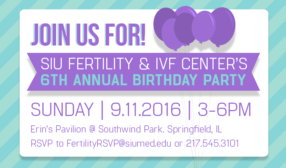 SIU Fertility and IVF Center to Celebrate Sixth Birthday